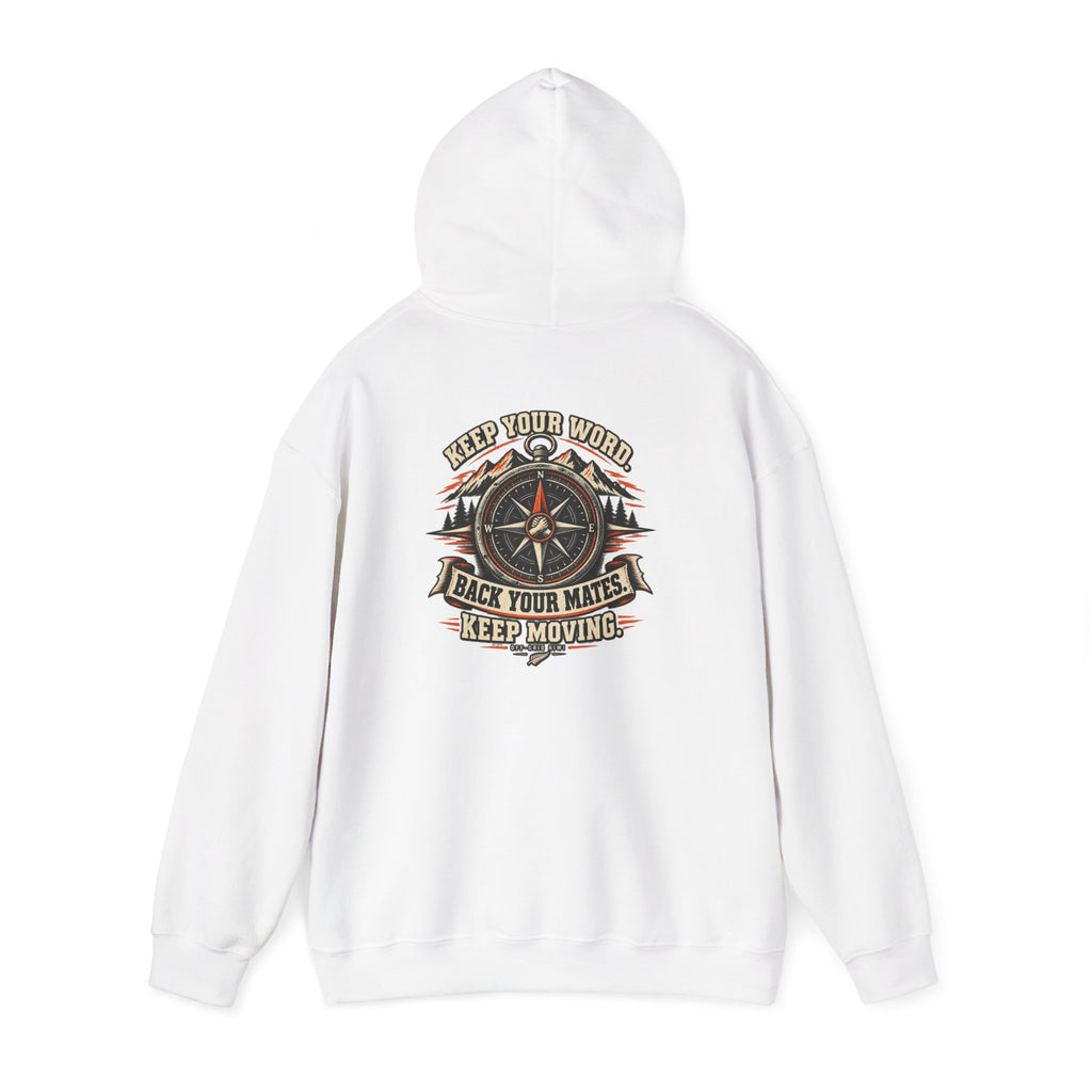 Compass Graphic Hoodie — "Keep Your Word, Back Your Mates, Keep Moving" Motivational Streetwear